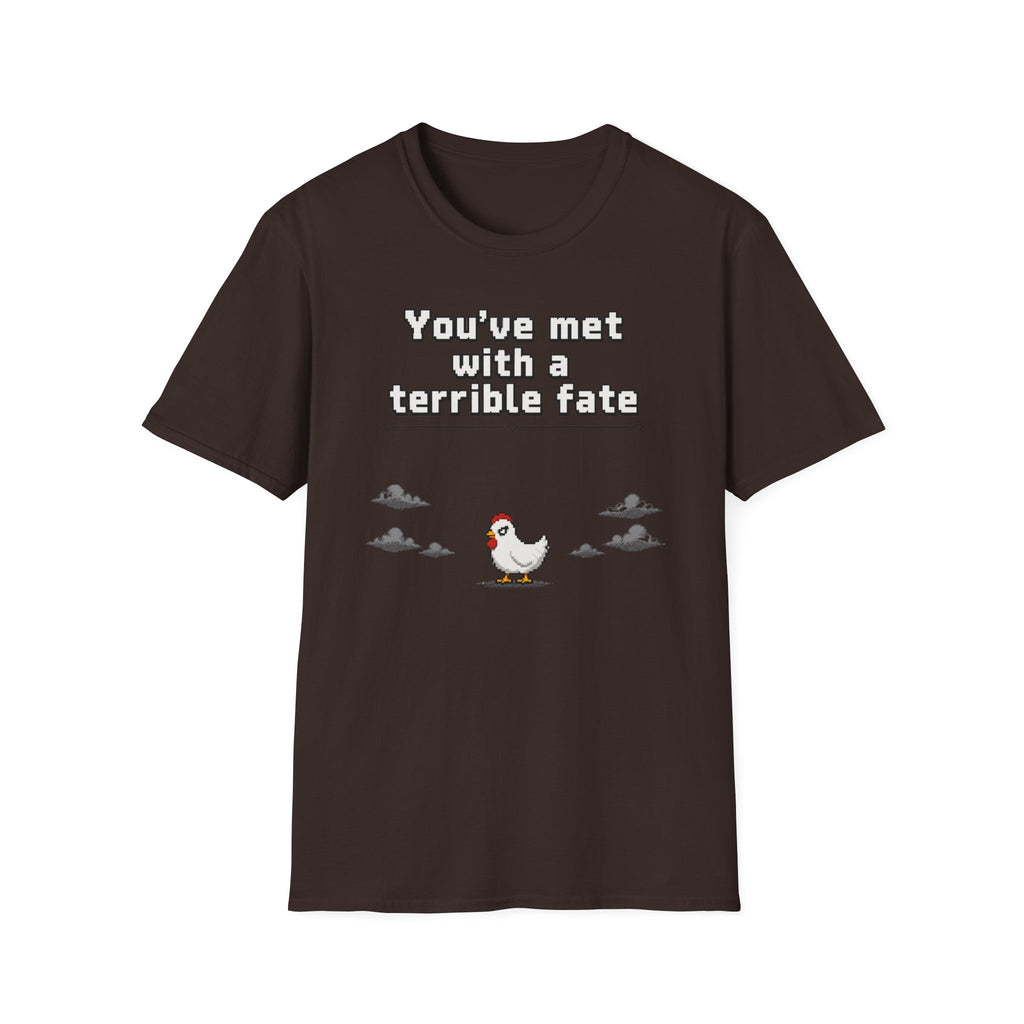Terrible fate chicken T-Shirt