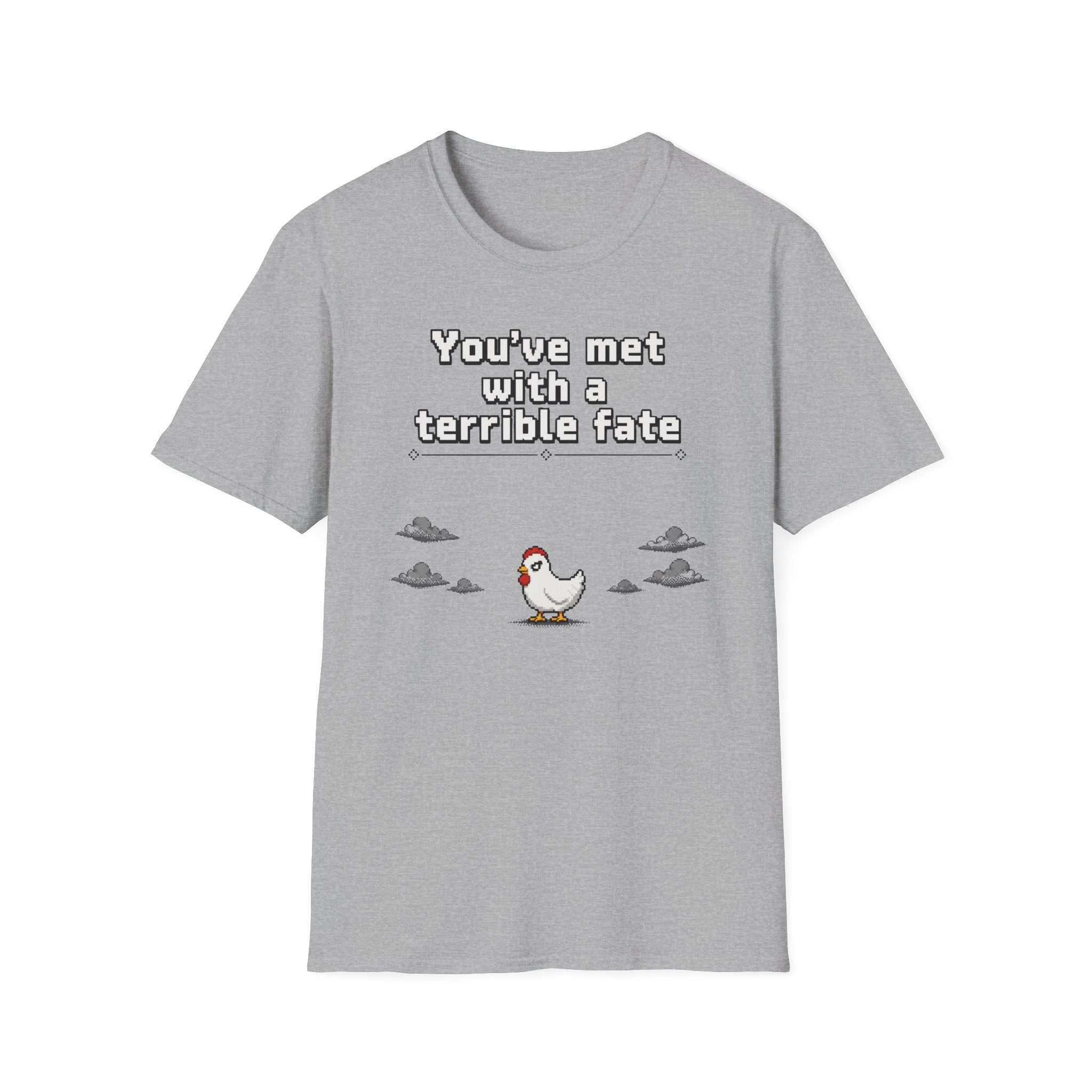 Terrible fate chicken T-Shirt