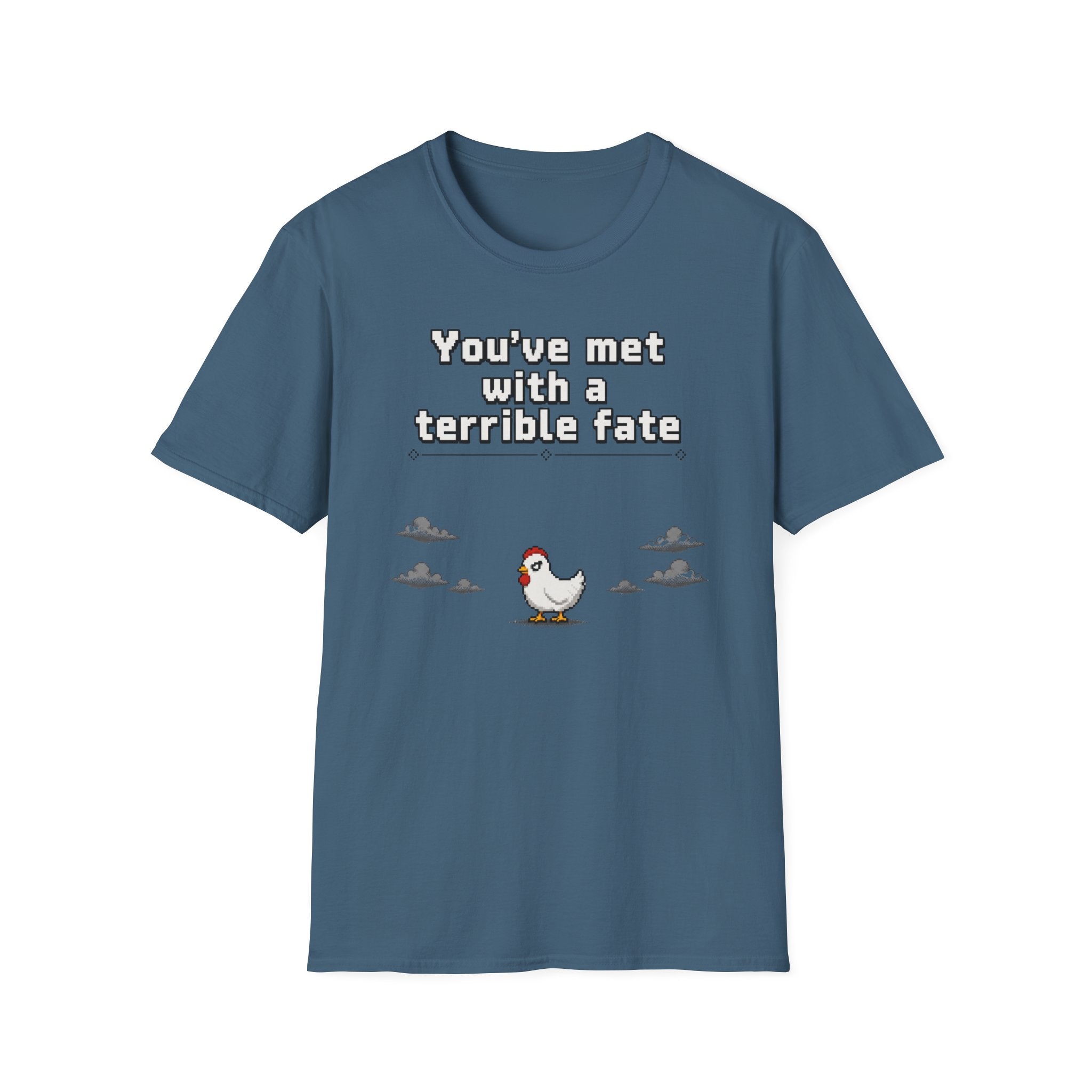 Terrible fate chicken T-Shirt