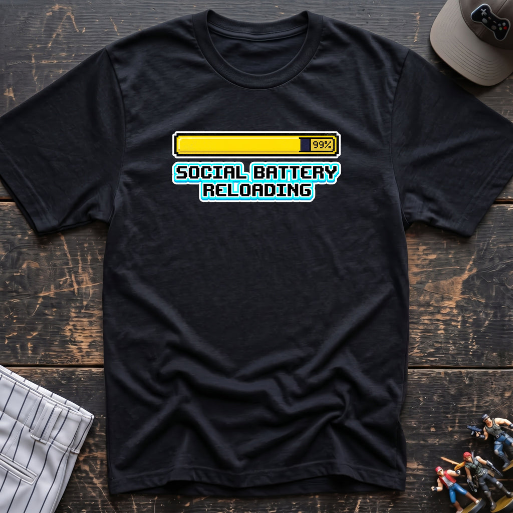 Social battery T-Shirt