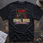 Ping final boss T-Shirt