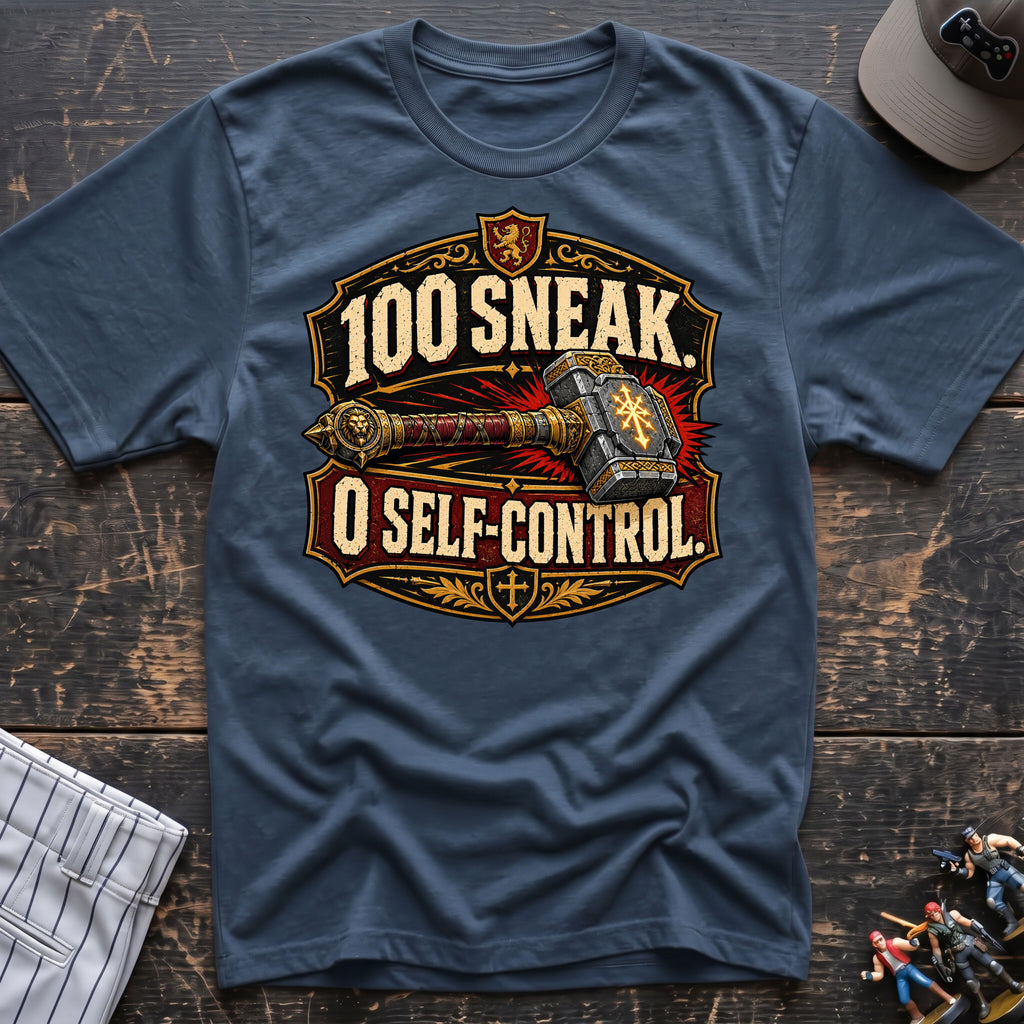 100 sneak 0 self-control T-Shirt