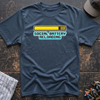 Social battery T-Shirt