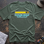 Social battery T-Shirt