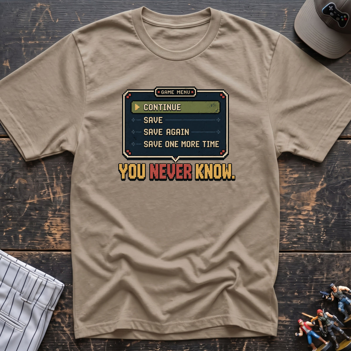 Save You Never Know T-Shirt