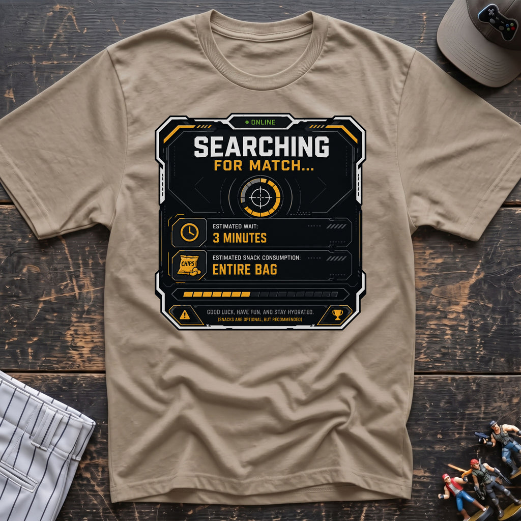 Searching for match T-Shirt