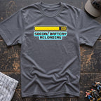 Social battery T-Shirt