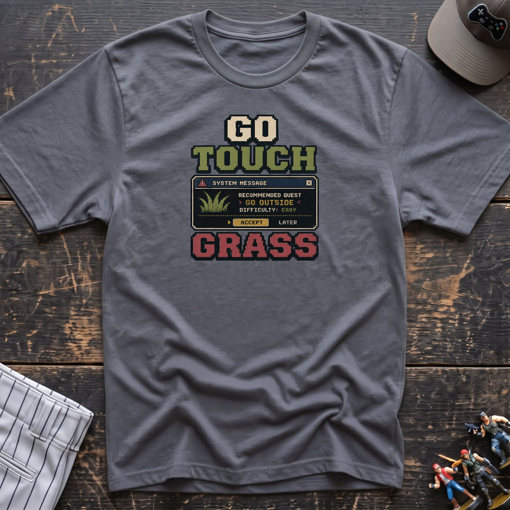 Go Touch Grass T-Shirt