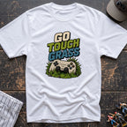 Go Touch Grass 3 T-Shirt